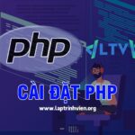 Cài Đặt PHP - Khởi tạo môi trường chạy PHP trên máy tính #1