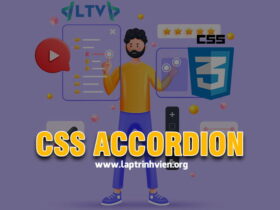 CSS Accordion - Cách sử dụng Accordion trong CSS