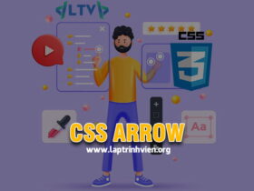 CSS Arrow - Tổng quan sử dụng Mũi Tên trong CSS