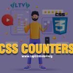 CSS Counters - Cách sử dụng thuộc tính Counters trong CSS3