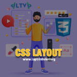 CSS Layout - Tổng quan về Layout trong CSS - Lập Trình Viên