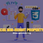 CSS min-height property sử dụng như thế nào chính xác