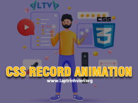 CSS Record Animation - Ghi hiệu ứng chuyển động bằng CSS3