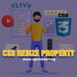 CSS resize property - Cách sử dụng resize property CSS