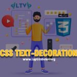 CSS text-decoration - Cách trang trí văn bản trong CSS #1