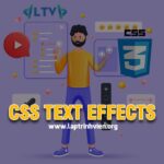 CSS Text Effects - Cách sử dụng Text Effects trong CSS #1