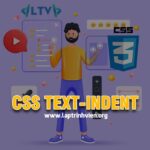 CSS text-indent - Cách sử dụng text-indent trong CSS #1