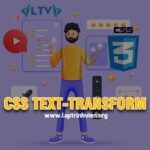 CSS text-transform - Thuộc tính text-transform trong CSS3