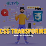 CSS Transforms - Sử dụng thuộc tính Transforms trong CSS3