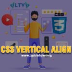 CSS Vertical Align - Cách sử dụng Vertical Align CSS 3