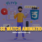 CSS Watch Animation - Hiệu ứng Đồng Hồ sử dụng CSS