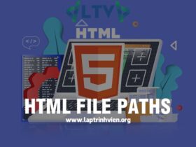 HTML File Paths | Hướng dẫn quản lý file trong HTML và HTML5