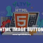 HTML Image Button - Sử dụng hình ảnh làm Button HTML5