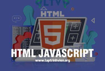 HTML JavaScript | Cách sử dụng JavaScript trong HTML