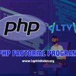 PHP Factorial Program - Tính giai thừa của một số trong PHP
