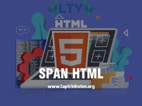 Span HTML - Cách sử dụng thẻ Span trong HTML - HTML5