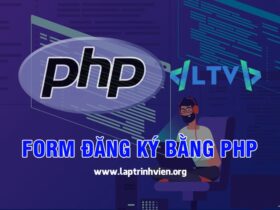 Form Đăng Ký bằng PHP - PHP Registration Form - Lập Trình Viên