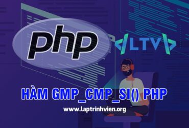 Hàm gmp_cmp_si() PHP sử dụng như thế nào ? - Lập Trình Viên
