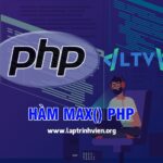Hàm Max() PHP sử dụng như thế nào ? - Lập Trình Viên