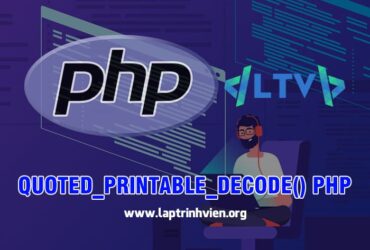 Hàm quoted_printable_decode() PHP sử dụng như thế nào ?