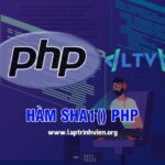 Hàm sha1() PHP sử dụng như thế nào ? - Lập Trình Viên