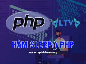 Hàm sleep() PHP sử dụng như thế nào ? - Lập Trình Viên