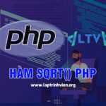 Hàm sqrt() PHP sử dụng như thế nào ? - Lập Trình Viên