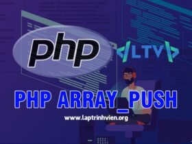 PHP array_push sử dụng như thế nào ? - Lập Trình Viên