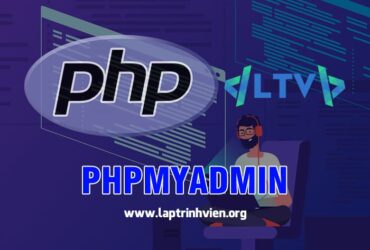 phpMyAdmin - Quản lý cơ sở dữ liệu MySQL và MariaDB